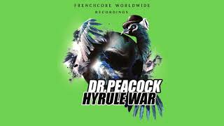 Смотреть клип Dr. Peacock & Hyrule War - Frenchcore Paradise