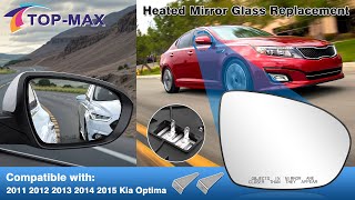 Driver/Passenger Side Heated Mirror Glass Compatible with 2011 2012 2013 2015 Kia Optima