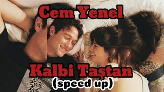 Cem Yenel - Kalbi Taştan (speed up) Resimi