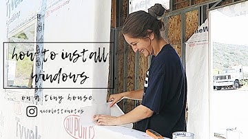HOW TO INSTALL A WINDOW INTO A TINY HOUSE!