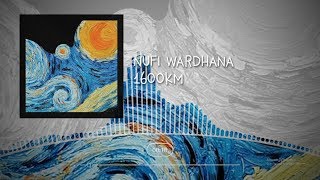 NUFI WARDHANA - 1600 KILOMETER (Official Lyric Video)