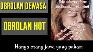 Obrolan nyeleneh 18  || Hanya orang jawa yang paham