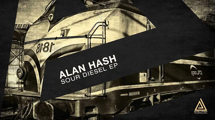 Alan Hash - Candy Kush (Original Mix) [Evolution]