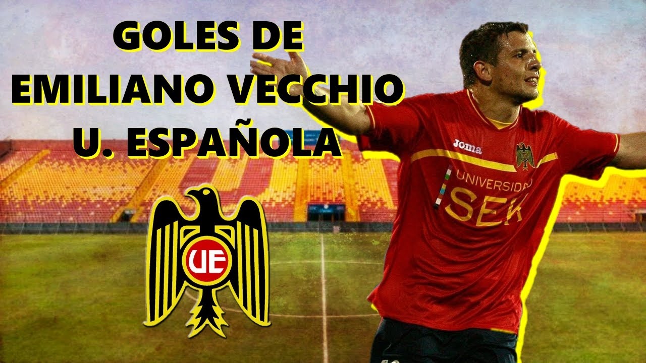 Todos los goles de Emiliano Vecchio en U. Española - YouTube