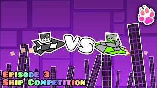 Geometry Dash Animation - Ship Competition