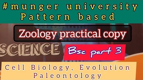 Bsc part 3 zoology hons 2nd practical copy #mungeruniversity #bsczoology