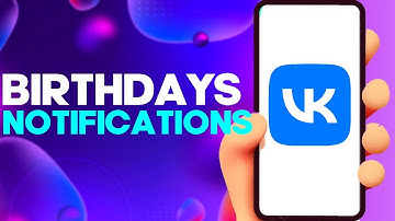 How to Find Birthdays Notifications Settings on Vk App on Android or iphone IOS