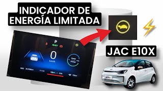 INDICADOR DE ENERGÍA LIMITADA EN JAC E10X ⚡️🐢