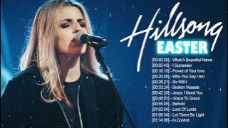 EASTER 2021 - Hillsong Worship Christian Songs 2021 Playlist - Hillsong Praise and Worship Songs
