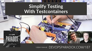 DOP 187: Simplify Testing With Testcontainers Net Worth