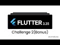 Flutter | Challenge 2