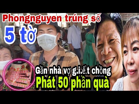 Video Tin vui phongnguyen trúng số 5 tờ phát 50 phần quà của... - youtube