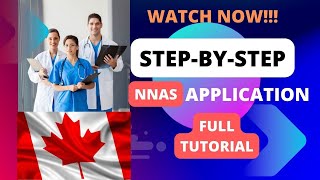 How to become a NURSE in Canada | NNAS Application Tutorial | Canadian Nursing License
