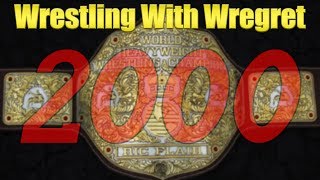 The WCW Championship in 2000 | Wrestling With Wregret
