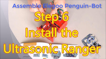 Assemble Pre Production Penguin-Bot Arduino Robot KIT Step 6: Install the Ultrasonic Ranger