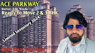 ACE PARKWAY | Sector-150 Noida | Ready to Move 2/3 bhk | Luxury Apartment | Noida Expressway | NCR