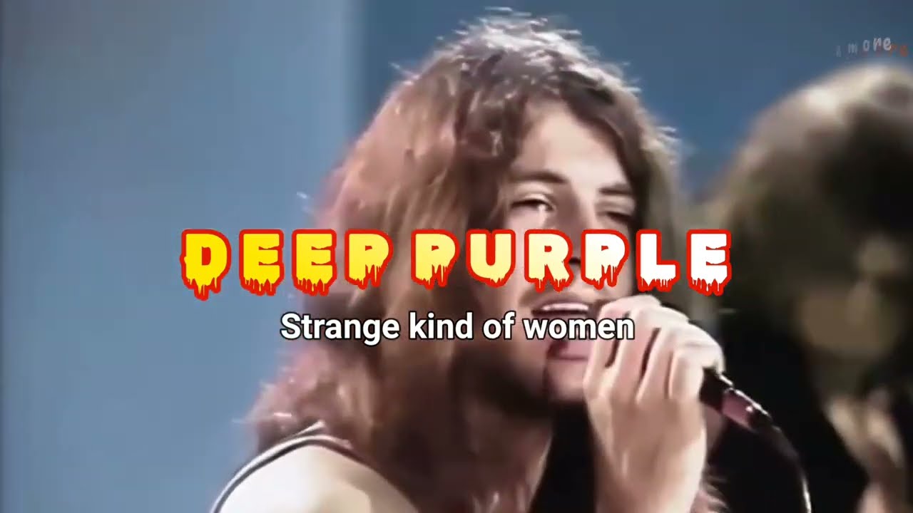 STRANGE KIND OF WOMEN.DEEP PURPLE MARK III 1974.
