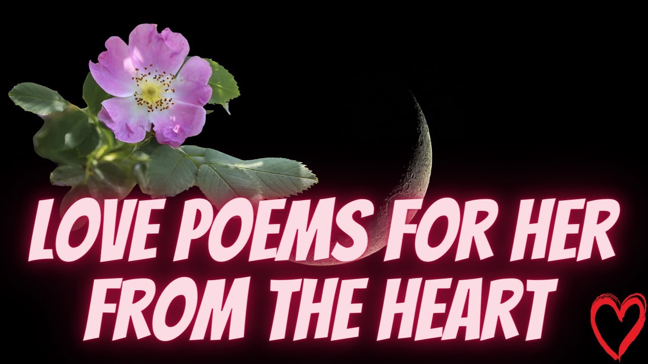 love poems for your girlfriend from the heart