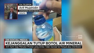 Viral! Kejanggalan Tutup Botol Air Mineral -Arif Mujahidin, Communications Director Danone Indonesia