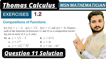 Thomas Calculus Exercise 1.2 Question # 11 solution|| Composite Functions|| MSN Mathematician||