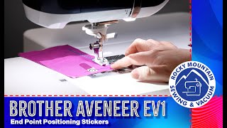 Using End Point Sewing on the Brother Aveneer