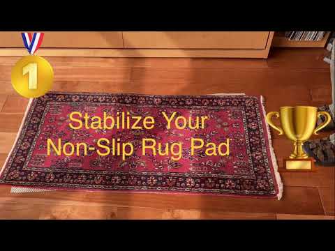 Stabilize Your Non-Slip Rug Pads