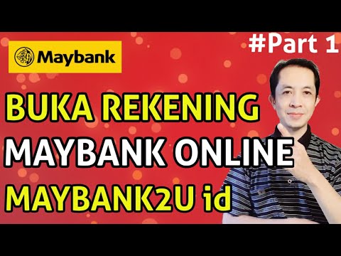 Cara buka rekening maybank online