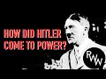 How Did Hitler Come to Power?
