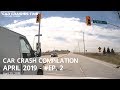 Car Crash Compilation - April 2019 - #EP. 2