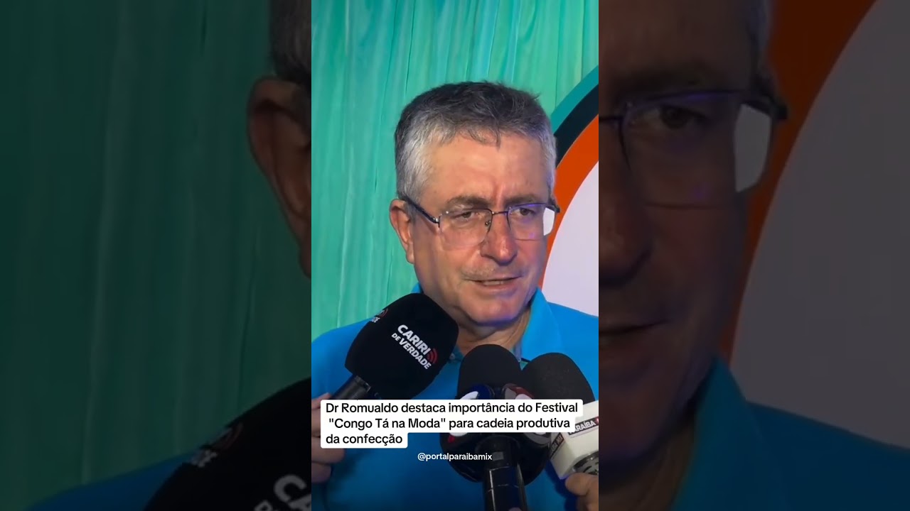 Dr Romualdo destaca importância do Festival "Congo Tá na Moda" para cadeia produtiva da confecção