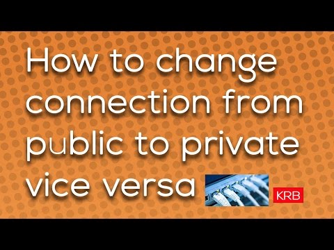 How to change connection from public to private - Windows 10