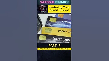 Improving Credit Scores: A Comprehensive Guide to Understand, Improving, and Debunking Myths!