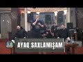 Meyxana Deyisme / Ayaq Saxlamisam / Ruslan,Resad,Orxan,Mirferid