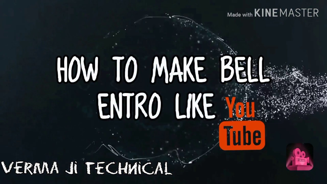 How To Make Bell Entro Like | Bell Intro Kese Banaye | With Android | New bell intro |