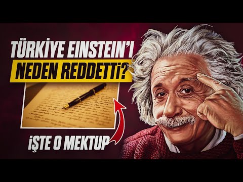 Einstein, Atatürk'e Ne Mektup Yazdı?