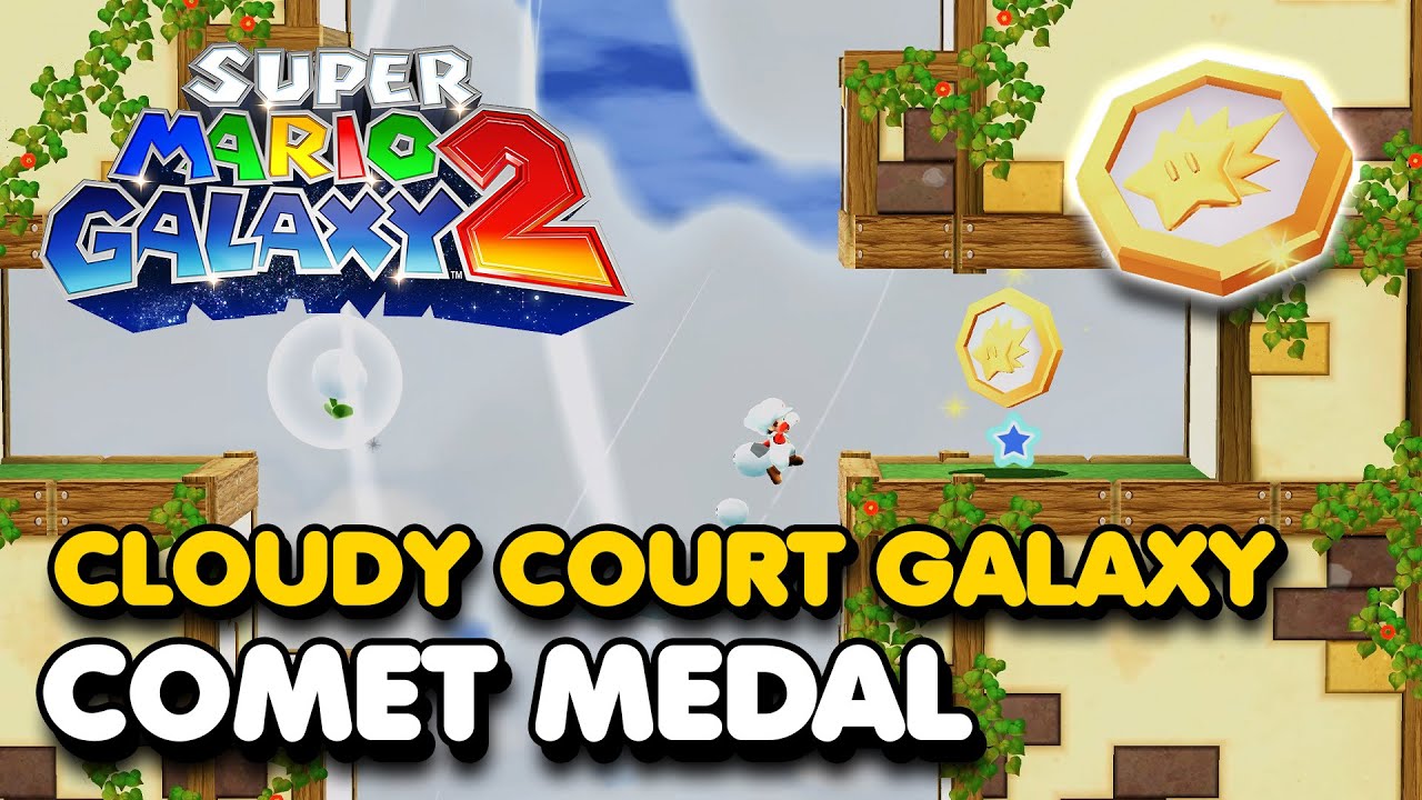 Super Mario Galaxy 2 Cloudy Court Galaxy Comet Medal Location Youtube 