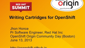 OpenShift Origin Community Day (Boston) Deep Dive into Cartridges with Jhon Honce