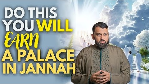 A BEAUTIFUL PALACE IN JANNAH|DR YASIR QADHI 