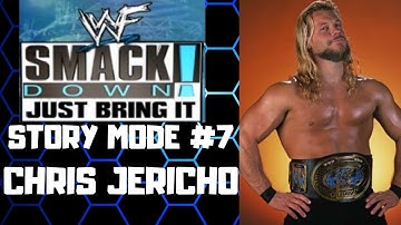 WWF SmackDown! Just Bring It (PS2) Story Mode Chris Jericho