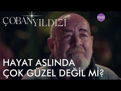 Çoban Yıldızı - Hayat Aslında Çok Güzel Değil Mi?