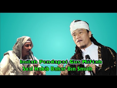 Pendapat Gus Miftah Soal Habib Bahar Bin Smith Pendapat Gus Miftah Soal Habib Bahar Bin Smith