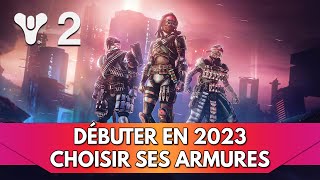 Destiny 2 Tuto FR Débuter en 2023 : comment choisir ses Armures et où en obtenir ? Stats & Opti