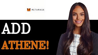 How To Add Athene Network To MetaMask (2025)
