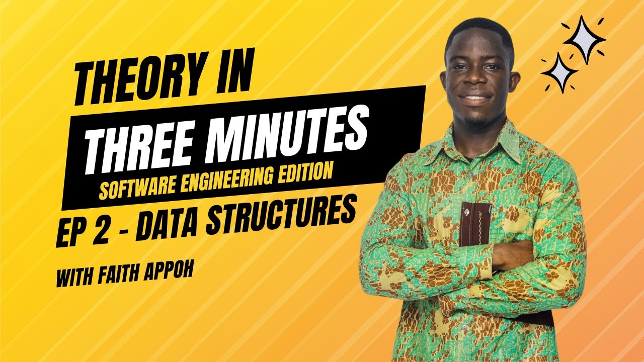 Theory in Three minutes (Software Engineering Edition) — EP 2 — Data Structures