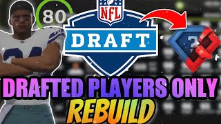 DRAFT ONLY REBUILD! - Madden 22 Franchise