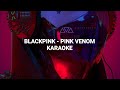 Blackpink    pink venom karaoke with easy lyrics