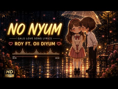 NO NYUM | ORIGINAL SONG LYRICS | GALO LOVE SONG | ROY FT. OII DIYUM