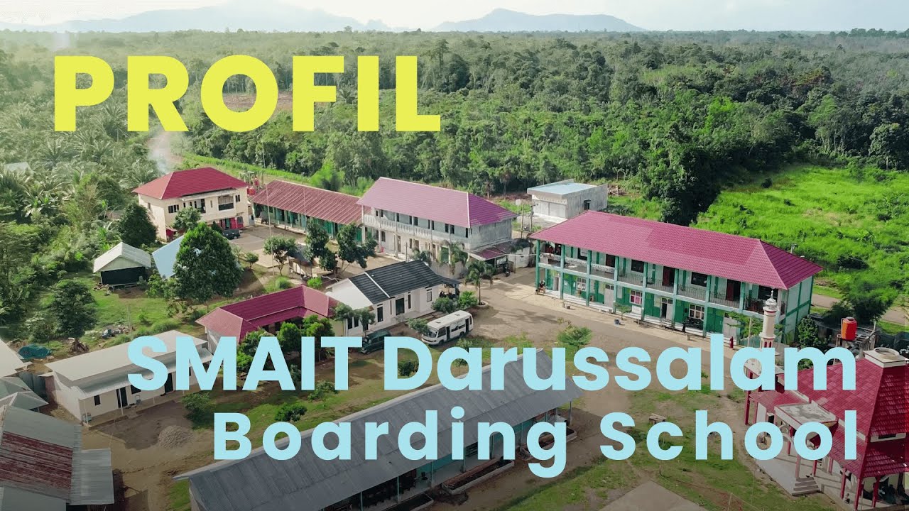 Profil SMAIT Darussalam Boarding School 2022