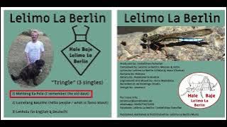 Lelimo La Berlin - 'Tringle' new release 2022 - Mehleng Ea Pele
