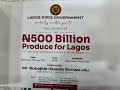 LIVE LAGOS ECONOMIC DEVELOPMENT THE LAUNCH OF 500 BILLION PRODUCE FOR LAGOS LIVE LAGOS ECONOMIC DEVELOPMENT THE LAUNCH OF 500 BILLION PRODUCE FOR LAGOS